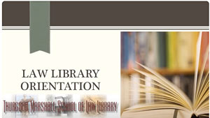 Law Library Orientation